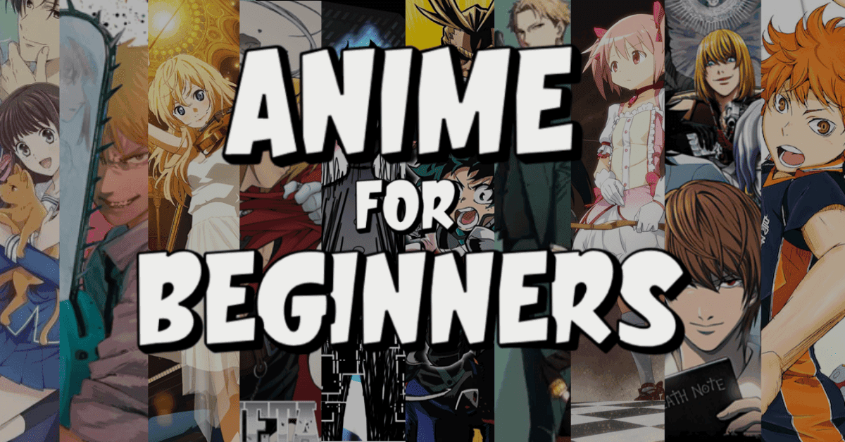 Top Anime Recommendations for Beginners