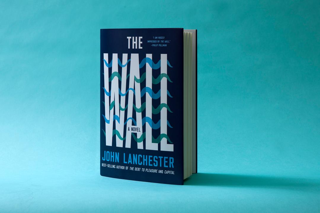 John Lanchester's 'The Wall' Is an Assuredly Human Dystopia | TIME