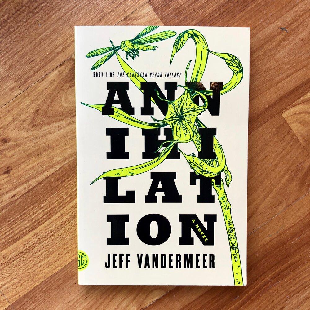 Annihilation by Jeff Vandermeer